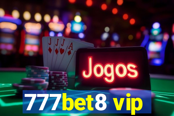 777bet8 vip